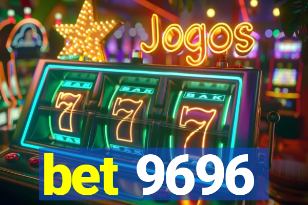 bet 9696